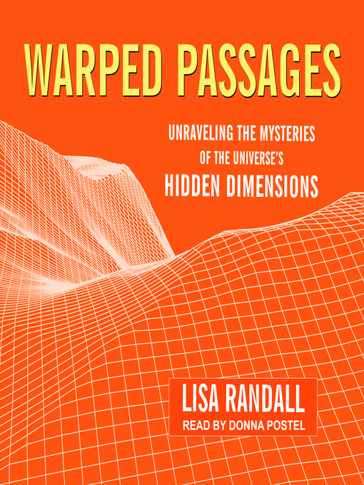 Title details for Warped Passages by Lisa Randall - Wait list